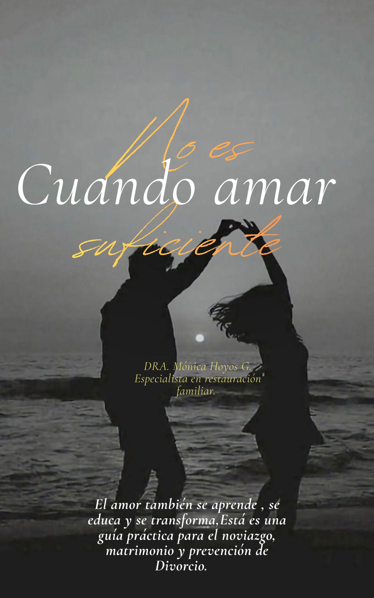Cuando Amar no es Suficiente